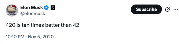 Elon Musk tweet: 420 is ten times better than 42